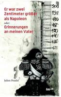 Er war zwei Zentimeter größer als Napoleon 3962400982 Book Cover
