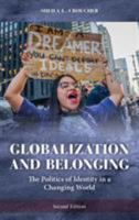 Globalization and Belonging: The Politics of Identity in a Changing World (New Millennium Books in International Studies) 0742516792 Book Cover