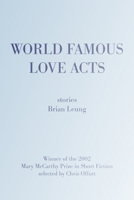 World Famous Love Acts 1889330167 Book Cover