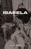 Isabela: A Novel 6214483288 Book Cover
