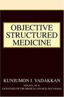 Objective Structured Medicine 0595397565 Book Cover