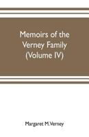 Memoirs of the Verney family: From the Restoration to the Revolution 1660 to 1696 complied from the letters and Illustrated by the portraits at claydon house 9353703328 Book Cover