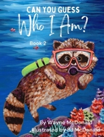 Can You Guess Who I Am? Book 2 1953686443 Book Cover