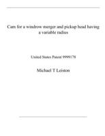 Cam for a windrow merger and pickup head having a variable radius: United States Patent 9999178 B08QWSDNHR Book Cover