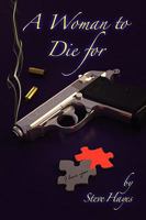 A Woman to Die For: Author's Preferred Text 1593933541 Book Cover