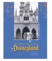 Behind the Magic 50 Years of Disneyland 0933728050 Book Cover