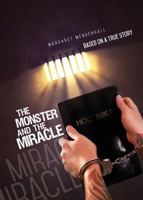 The Monster and the Miracle 194749144X Book Cover