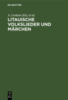 Litauische Volkslieder Und Marchen 1492327492 Book Cover