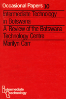 Intermediate Technology in Botswana 1853393665 Book Cover