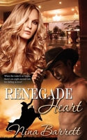 Renegade Heart 1509207236 Book Cover