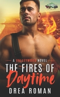 The Fires of Daytime: A Paranormal Romance B09QP22XQQ Book Cover