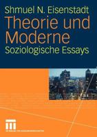 Theorie Und Moderne: Soziologische Essays 3531145657 Book Cover