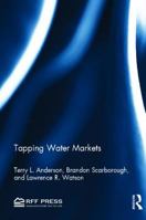Tapping Water Markets 1617260991 Book Cover