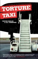 Torture Taxi: On the Trail of the CIA's Rendition Flights 1933633093 Book Cover