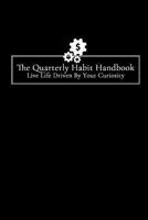 The Quarterly Habit Handbook 1389064042 Book Cover