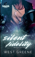 Silent Fidelity (Razor Monkees) B0H9KDNDRF Book Cover