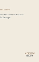 Wanderschuhe und andere Erzählungen (German Edition) 3387410387 Book Cover
