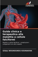 Guida clinica e terapeutica alla malattia a cellule falciformi (Italian Edition) 6208193834 Book Cover