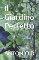 Il Giardino Perfetto (Italian Edition) B0CLZ4MFYC Book Cover