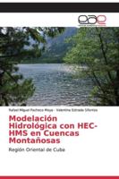 Modelación Hidrológica con HEC-HMS en Cuencas Montañosas 6200054215 Book Cover