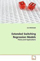 Extended Switching Regression Models: Theory and Applications 3639151518 Book Cover