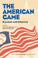 The American Game: Baseball and Ethnicity (Writing Baseball) 0809324466 Book Cover