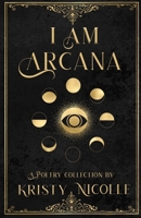 I Am Arcana 1911395238 Book Cover