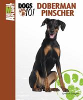 Doberman Pinscher Animal Planet: Dogs 101 0793837405 Book Cover