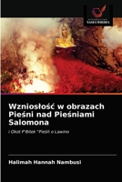 Wzniosłość w obrazach Pieśni nad Pieśniami Salomona: i Okot P'Bitek "Pieśń o Lawino 6203566853 Book Cover