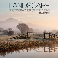 Landscape Photographer of the Year: Collection 8 0749576545 Book Cover