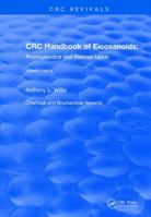 Revival: Handbook of Eicosanoids (1987): Volume I, Part B 1138559482 Book Cover