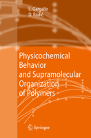 Physicochemical Behavior and Supramolecular Organization of Polymers 1402093713 Book Cover