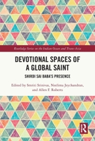 Devotional Spaces of a Global Saint 1032135700 Book Cover