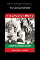 Pillage of Hope: A Family History from the Trail of Tears, Slavery, Segregation, the 1921 Race Massacre and Beyond 1737241811 Book Cover