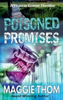 Poisoned Promises (Prairie Crime Thriller) 1990787088 Book Cover