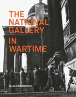 The National Gallery in Wartime 1857094247 Book Cover