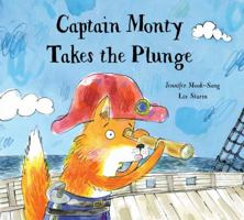 Captain Monty Takes the Plunge 1771386266 Book Cover