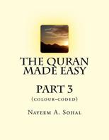 The Quran Made Easy (colour-coded) - Part 3 1539419215 Book Cover
