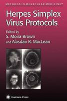 Herpes Simplex Virus Protocols 1617370134 Book Cover