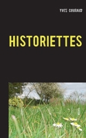 Historiettes 2810601429 Book Cover