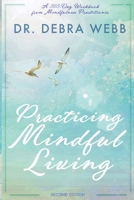 Practicing Mindful Living 8494878786 Book Cover