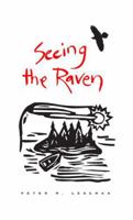 Seeing the Raven: A Narrative of Renewal 0816624305 Book Cover