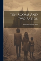 Ten Rooms And Two Patios 1022237071 Book Cover