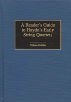 A Reader's Guide to Haydn's Early String Quartets (Reader's Guides to Musical Genres) 0313301735 Book Cover