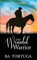 The Wounded Warrior B0FNPPMK2R Book Cover