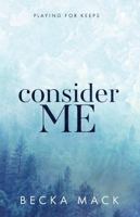 Consider Me 1778133002 Book Cover