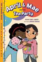 April & Mae and the Tea Party: The Sunday Book 1623544106 Book Cover