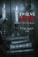 Twelve WOW Short Stories 0999888471 Book Cover