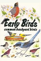 Early Birds: Common Backyard Birds (Pocket Nature Guides) 1555662056 Book Cover