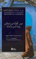 Shedding Light on the Possibility of Seeing Prophets and Angels (HB) B0F5R8ZBP4 Book Cover